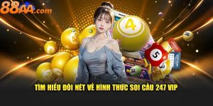 Soi Cầu 247 VIP